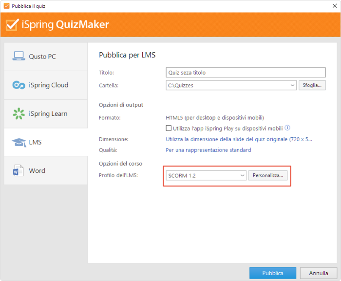 Menu per la pubblicazione in iSpring QuizMaker iSpring QuizMaker ti consente di pubblicare i quiz per una piattaforma LMS come Moodle
