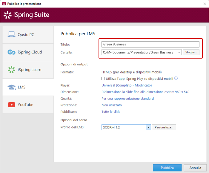 Impostazioni per l’output in iSpring Suite Le impostazioni per l’output per i corsi SCORM in iSpring Suite
