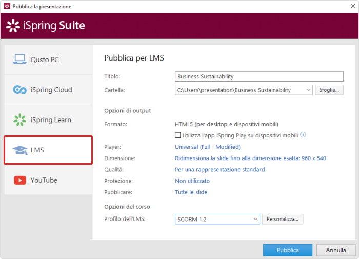 Personalizza le impostazioni di output per i tuoi corsi SCORM. Personalizza le impostazioni di output per il tuo file SCORM.